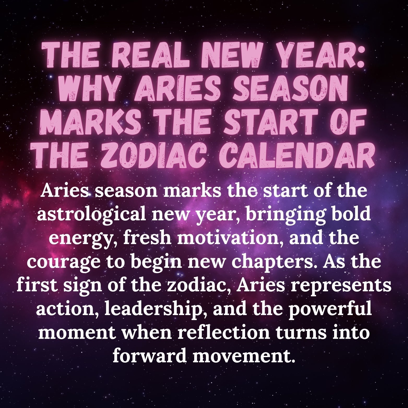 The Real New Year: Why Aries Season Marks the Start of the Zodiac Calendar